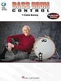 Bass drum control: Best Seller for More Than 50 Years! por Colin Bailey